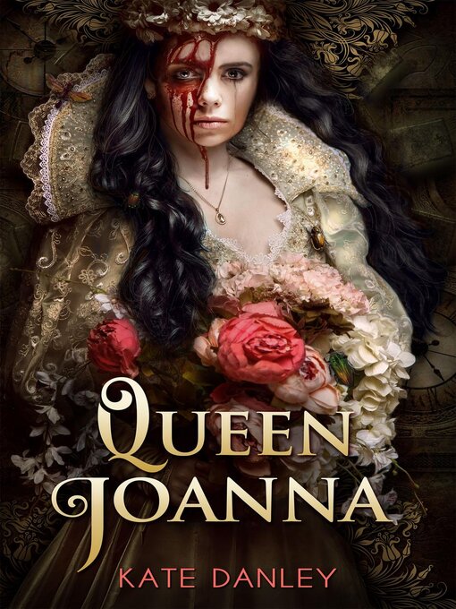 Title details for Queen Joanna by Kate Danley - Available